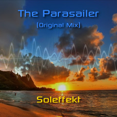 Soleffekt - The Parasailer [First track, ever]