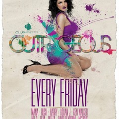 OUTRAGEOUS Fridays 23-Mar-2012 by CLUB MIISTRY