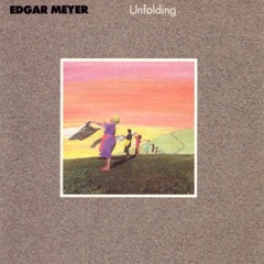 Edgar Meyer (Early Morning)