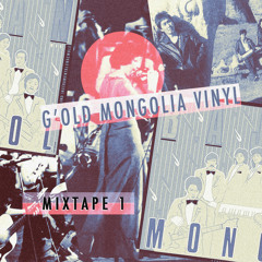 G'old Mongolia Vinyl Mixtape 1