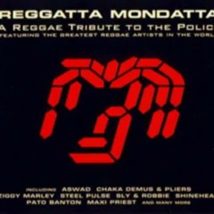 Walking On The Moon - Sly & Robbie - A reggae tribute to the Police - Reggatta Mondatta 1997