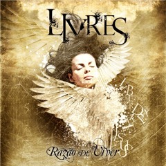 Banda LIVRES - Vale a pena ter fé