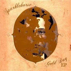 Gold Day-Sparklehorse(2011.8.31スタジオライブ）