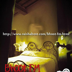 Bhoot FM 27 Jan 2012