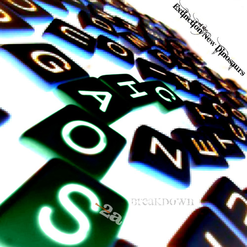 Breakdown-Extinction of the New Dinosaurs