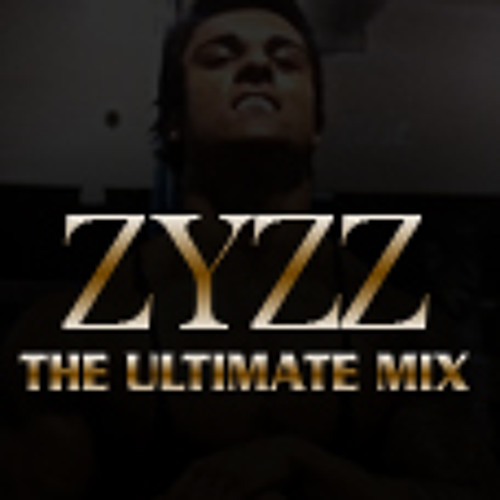 Stream Zyzz The Mix Toddz999 | Listen online for free on SoundCloud