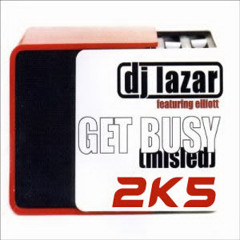 DJ LAZAR feat. Elliott Get Busy - 2k5 SingleMix