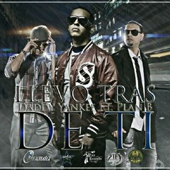 Daddy Yankee Ft Plan B - Llevo Tras De Ti