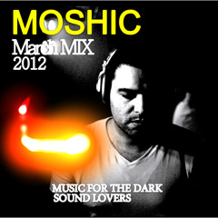 MOSHIC March 2012 Episode Mix