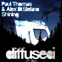 Paul Thomas & Alex Di Stefano - Shining (Michael Woods Remix)