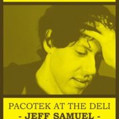 Jeff Samuel Live @Pacotek at the Deli - Tel Aviv 21.3.2012