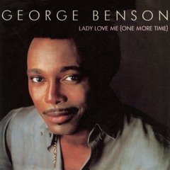 George Benson - Lady Love Me (One More Time) [Tom Edwards disco not disco remix) [Unmastered]