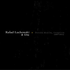 Rafael Lechowski y Glac - 36500 dias