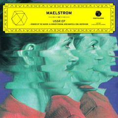 Maelstrom - USSR (The Hacker Remix)