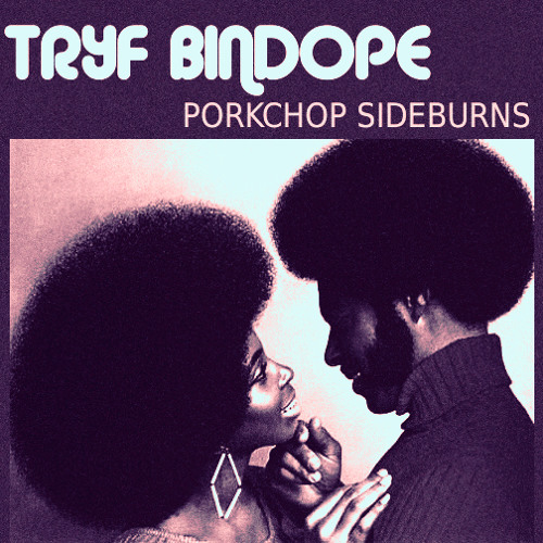 Porkchop Sideburn -Tryf Bindope (Produced by Macado)
