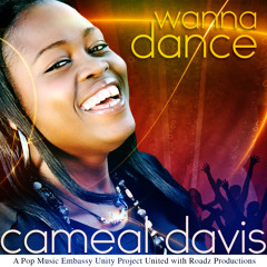 Cameal Davis - Wanna Dance