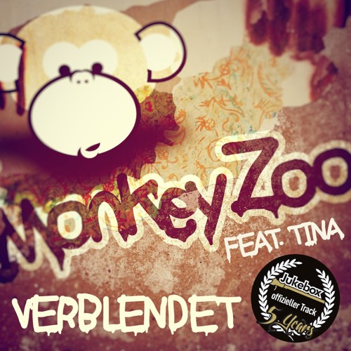 Monkey Zoo Feat Tina - Verblendet (Instrumental)