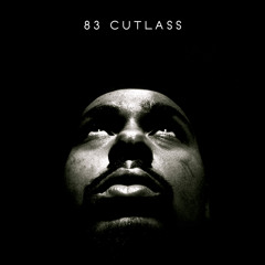 83 Cutlass - I Say
