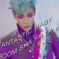 BIGBANG - FANTASTIC BABY(REMIX.BOOM)