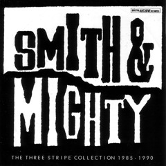 SMITH & MIGHTY - Walk On