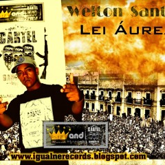 Welton Santos Lei Áurea Beat. MD Produções. Grav. igual-NE records.