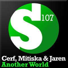 Cerf, Mitiska and Jaren - Another World