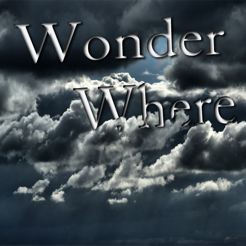 Wonder Where