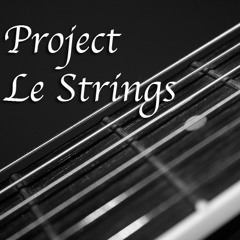 Project le strings (I'm Orpheus)