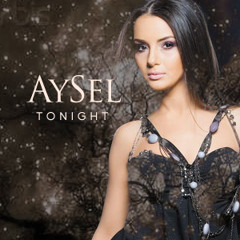 Aysel-Tonight (Hristo Iliev Remix)