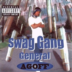 Swag Gang General Part 2 - @AgoffOceanGang