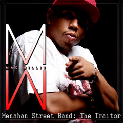 Mac Millie | Menahan Street Band: "The Traitor"