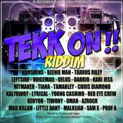 TEKK ON RIDDIM  DJ SQUEEZ MIX