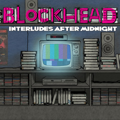 Blockhead - 'Never Forget Your Token'