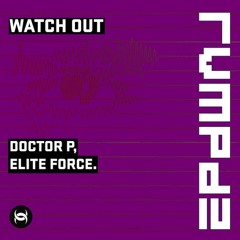 [RVMPD] Doctor P, Elite Force - Watch Out