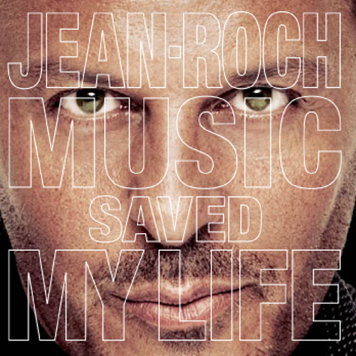 Stream Jean-Roch Officiel | Listen to Jean-roch - Music saved my life  playlist online for free on SoundCloud