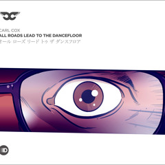 Carl Cox - Bread &amp; Butter