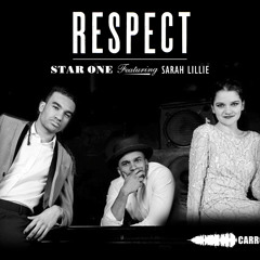 Star One feat Sarah Lillie - Respect {Clip} - Out To Buy Now!