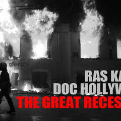 Doc Hollywood x Ras Kass - The Great Recession