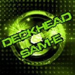 Deckhead & Sam-E - 25 17 (2012 Remix)