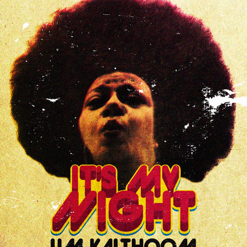 It's my night om kalthom 70's