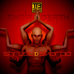 Shrust - Shiva - Forthcoming Ten Ton Beats OUT NOW