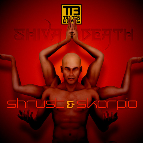 Shrust - Shiva - Forthcoming Ten Ton Beats OUT NOW