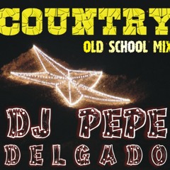 Country mix by dj pepe delgado