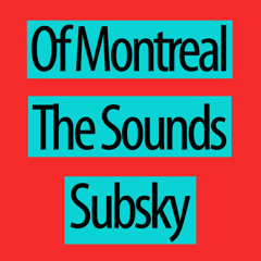 Tony The Gronlandic Pusu - Of Montreal vs The Sounds vs Subsky (Soundblasters Mashup 2008)
