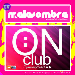 Malasombra@ÖnClub 23.03.2012