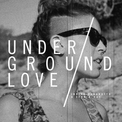 Underground Love - Ian Pooley Remix