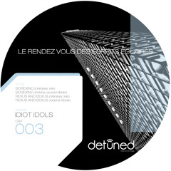 Idiot Idols - Rexus And Bexus (10dens Remix)cut