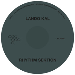 Lando Kal - Rhythm Sektion/Inquisition (HFT021)