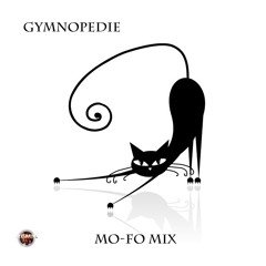 Gymnopedie - Return of the Mo-Fo: Explicit