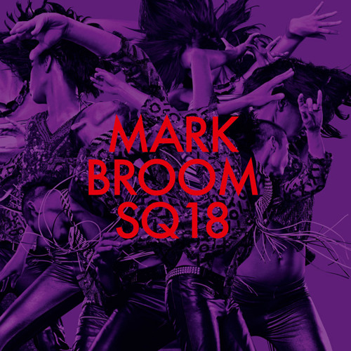 Mark Broom SQ18 (Rave Mix) 3 min